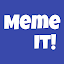 Meme It!